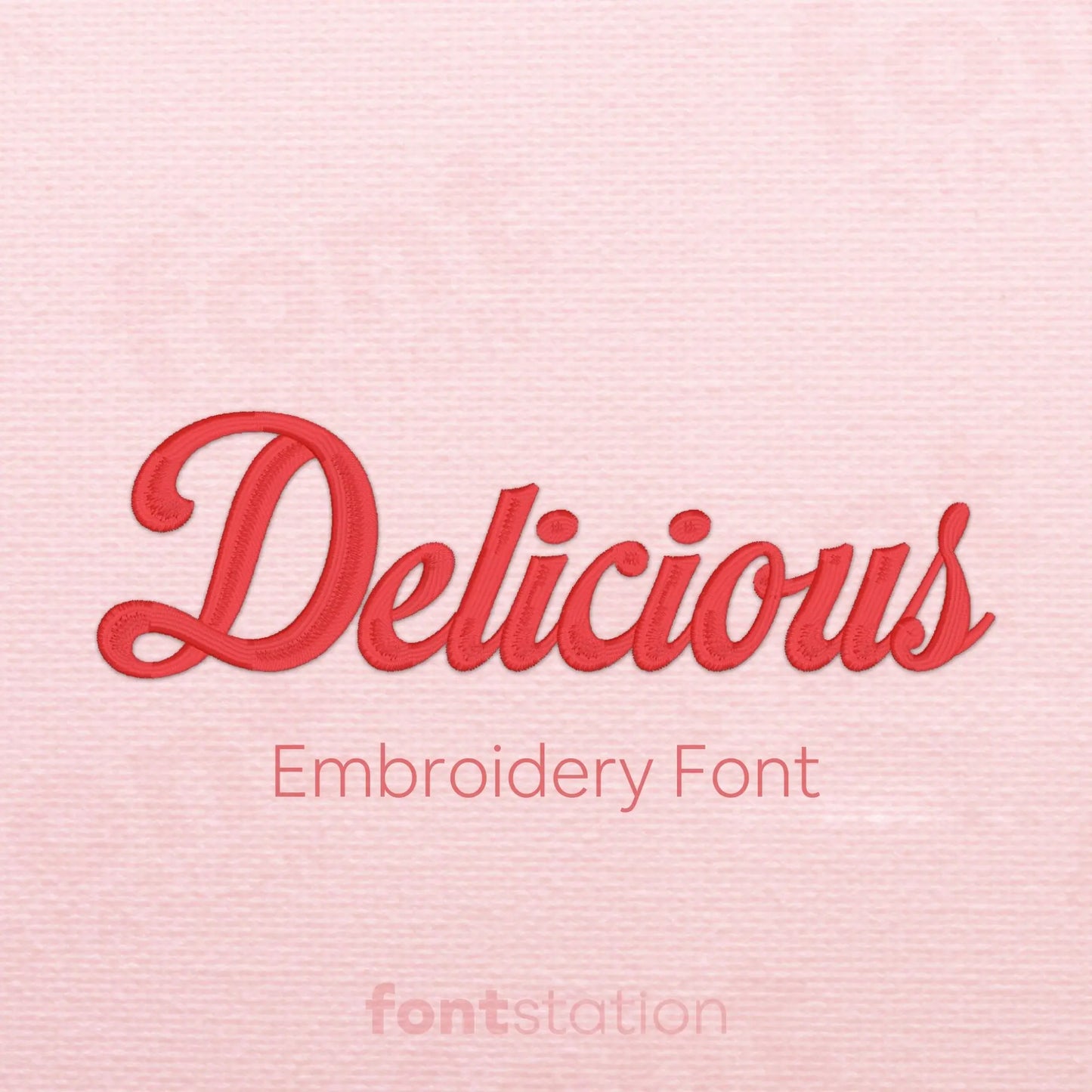 Main image of the Delicious embroidery font created by FontStation.