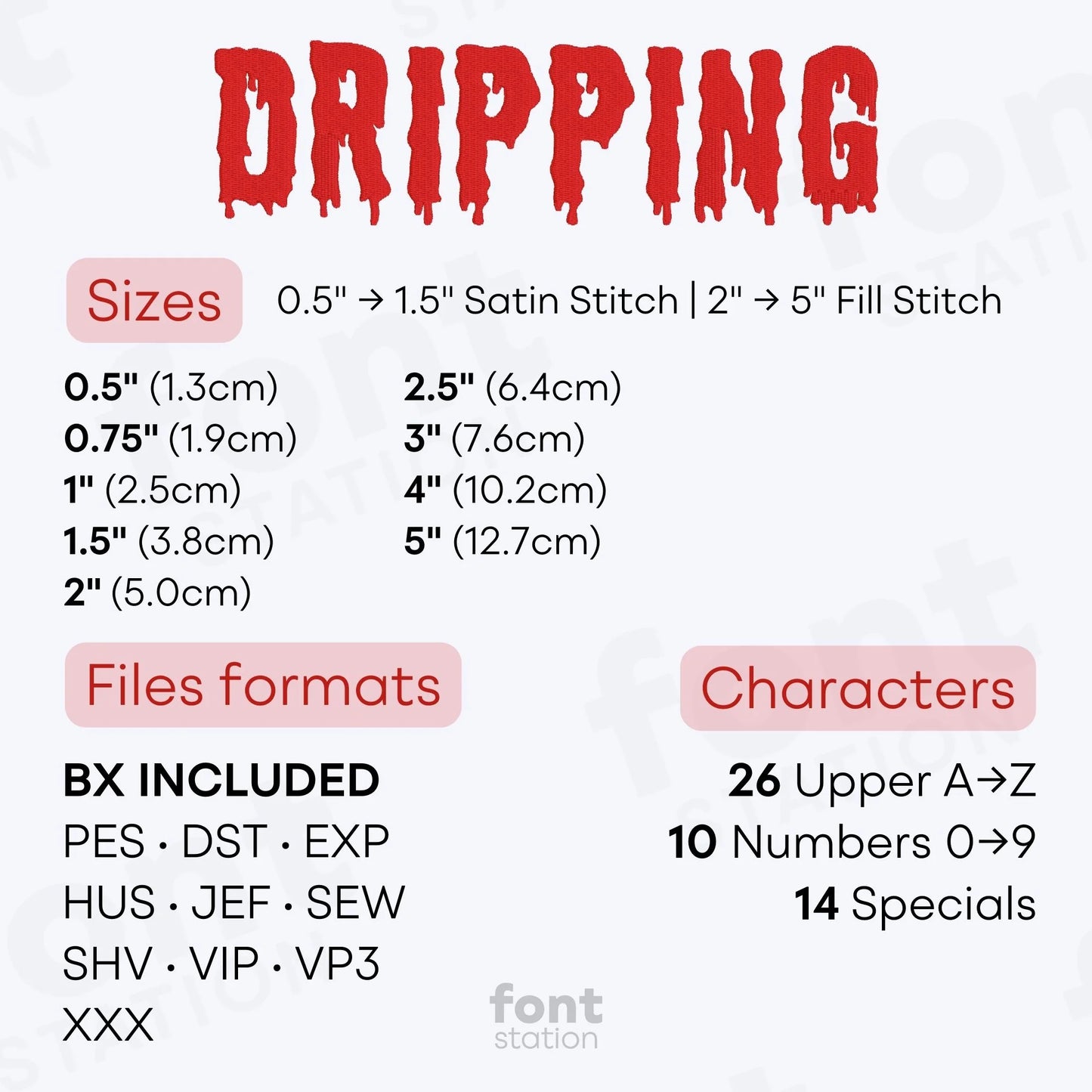 Image showing the different files formats, sizes, stitch type and available characters of the Dripping Embroidery Font by FontStation