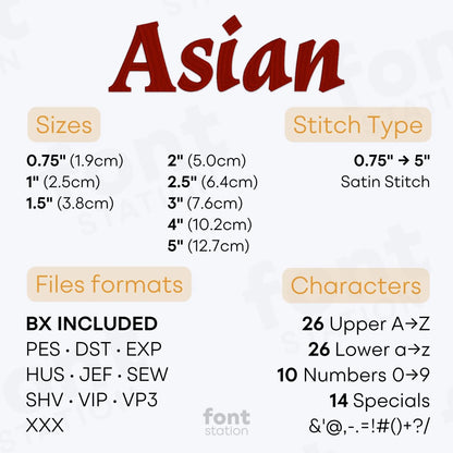 Image showing the different files formats, sizes, stitch type and available characters of the Asian Embroidery Font by FontStation