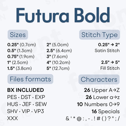 Image showing the different files formats, sizes, stitch type and available characters of the Futura Bold Embroidery Font by FontStation