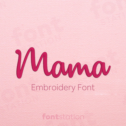 Main image of the Mama embroidery font created by FontStation.