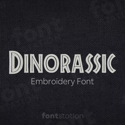 Dinorassic Embroidery Font