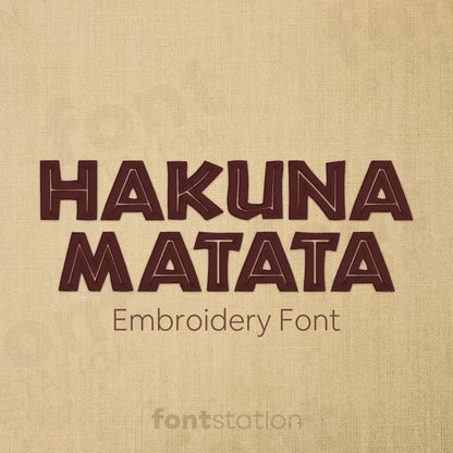 Hakuna Matata Embroidery Font