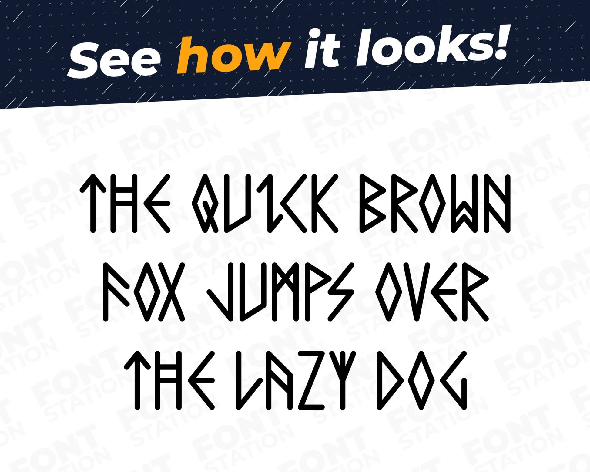 A complete showcase image of the Runic Style font, featuring the text 'The quick brown fox jumps over the lazy dog' to display every letter of the alphabet.
