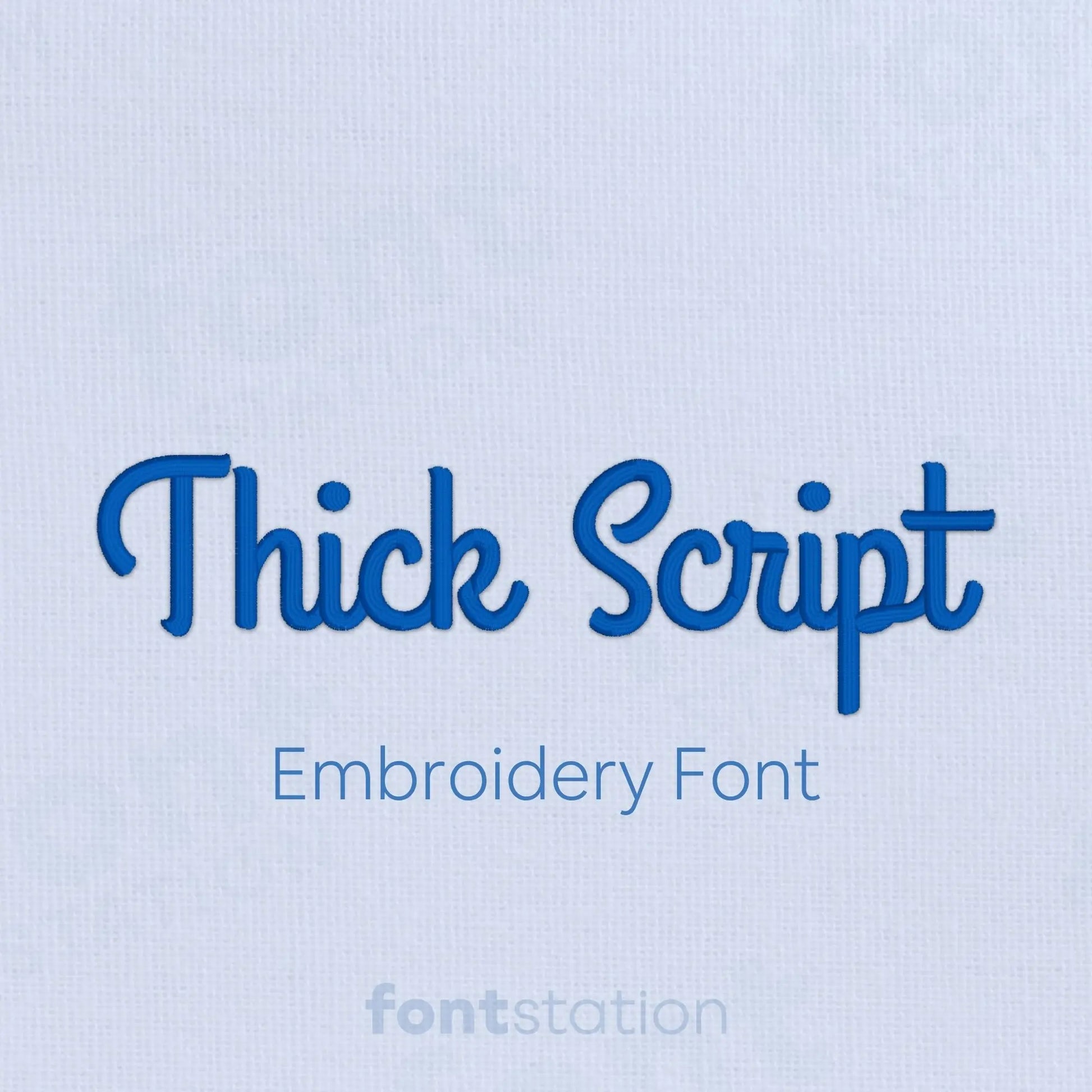 Main image of the Thick Script embroidery font created by FontStation.