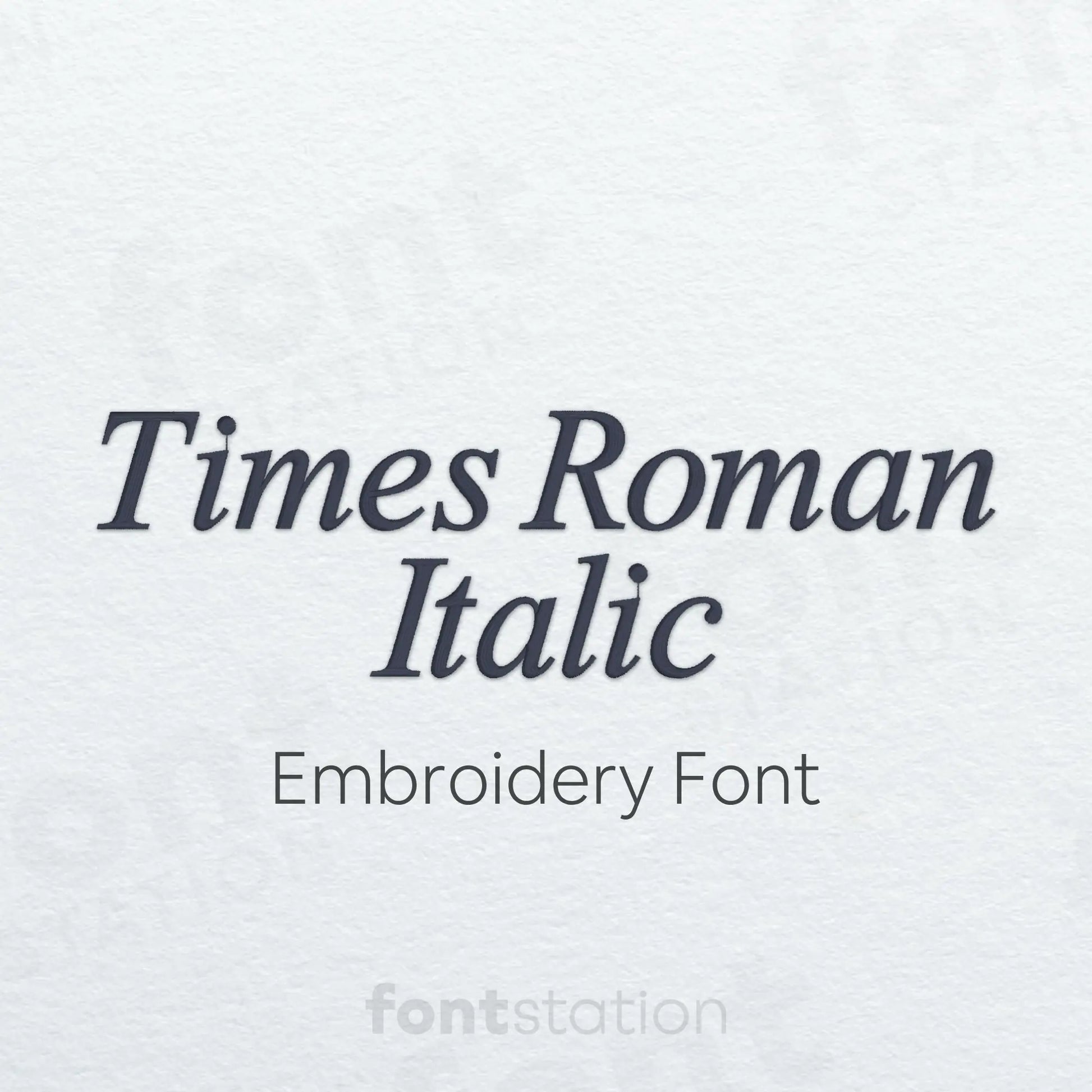 Main image of the Times Roman Italic embroidery font created by FontStation.